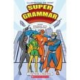thumbnail image 1 of Pre-Owned Super Grammar: Learn Grammar with Superheroes Paperback, 1 of 1