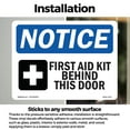 thumbnail image 3 of First Aid Kit Behind This Door With Symbol OSHA Notice Vinyl Decal Label 7 Inch x 5 Inch - 10 Pack, 3 of 6
