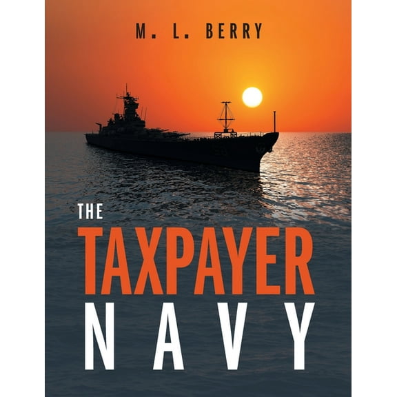 The Taxpayer Navy