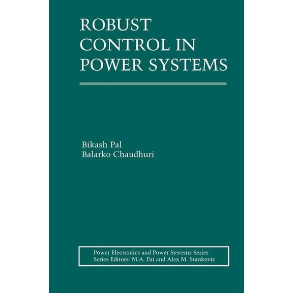 Power Electronics and Power Systems Robust Control in Power Systems, (Paperback)