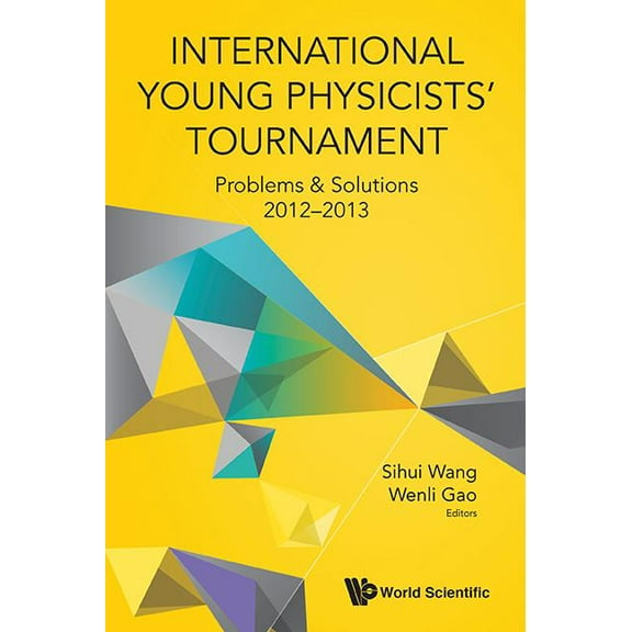 Intl Young Phy Tournament (2012-2013), (Paperback)