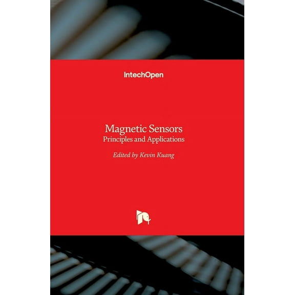 Magnetic Sensors: Principles and Applications (Hardcover)