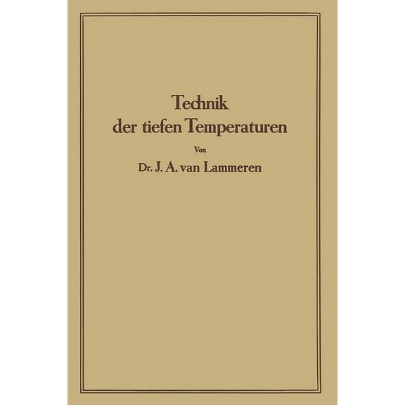 Technik Der Tiefen Temperaturen, (Paperback)