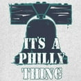 thumbnail image 3 of It's a Philly Thing Funny T-shirt Philadelphia Championship City of Brotherly Love Football League Fan Men's Tee, 3 of 7