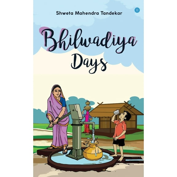 Bhilwadiya Days (Paperback)