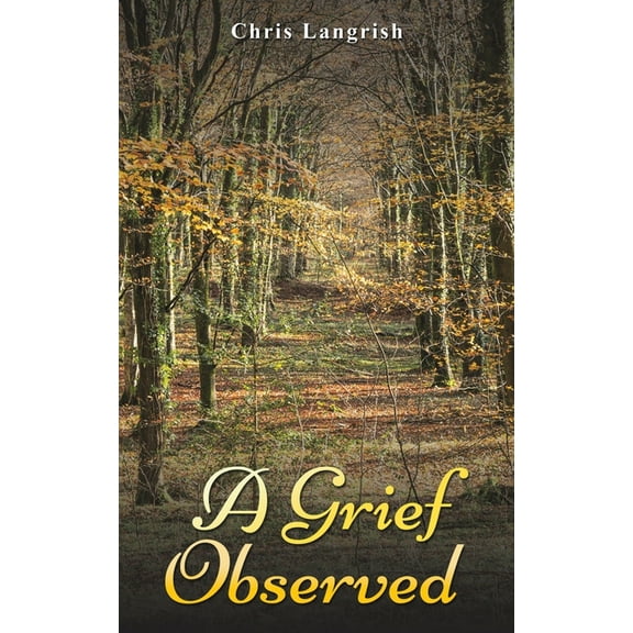 A Grief Observed, (Paperback)