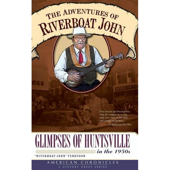 The Adventures of Riverboat John (Hardcover)