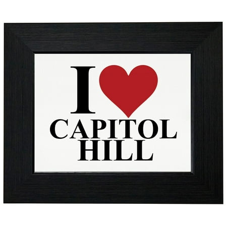 I Love Capitol Hill Red Heart Washington DC Framed Print Poster Wall or Desk Mount (Best Delivery Capitol Hill Dc)