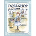 thumbnail image 1 of Pre-Owned The Doll Shop Downstairs (Hardcover), 1 of 1