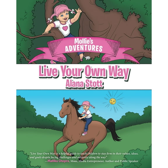 Mollie's Adventures: Live Your Own Way, (Paperback)