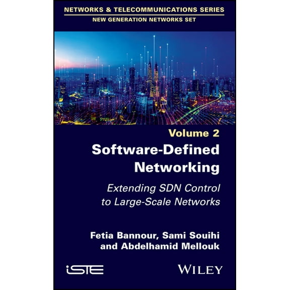 Software-Defined Networking 2: Extending Sdn Control to Large-Scale Networks, (Hardcover)