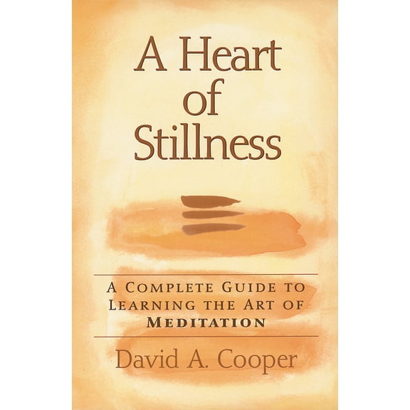 A Heart of Stillness, (Paperback)