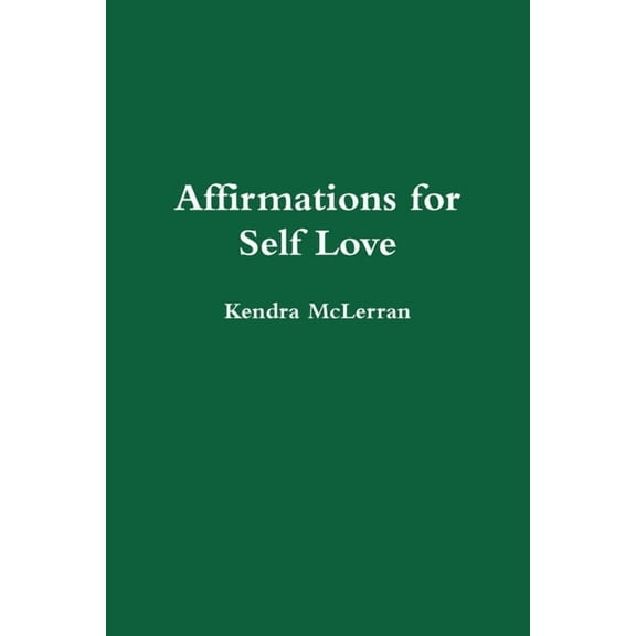 Affirmations for Self Love (Paperback)