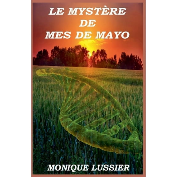 Le mystère de Mes de Mayo, (Paperback)