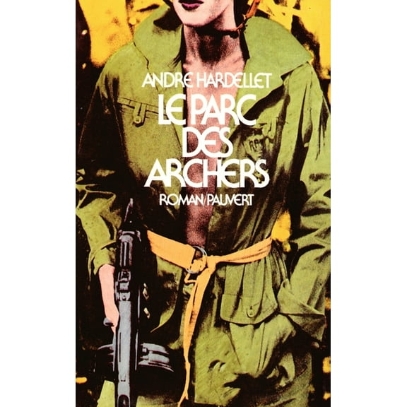Le Parc des archers, (Paperback)