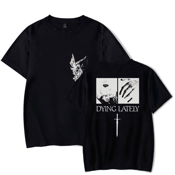 iAmJakeHill Dying Lately T-Shirt Men/Women Streetwear T-Shirt Shirt Short Sleeve