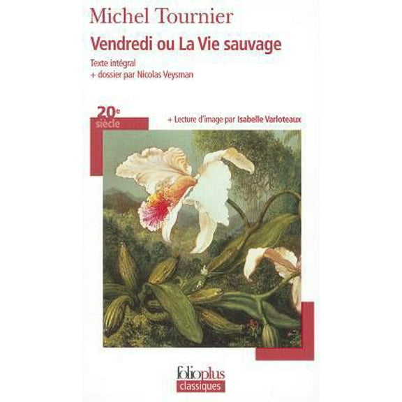 Pre-Owned Vendredi Ou La Vie Sauv (Paperback) 2070307603 9782070307609