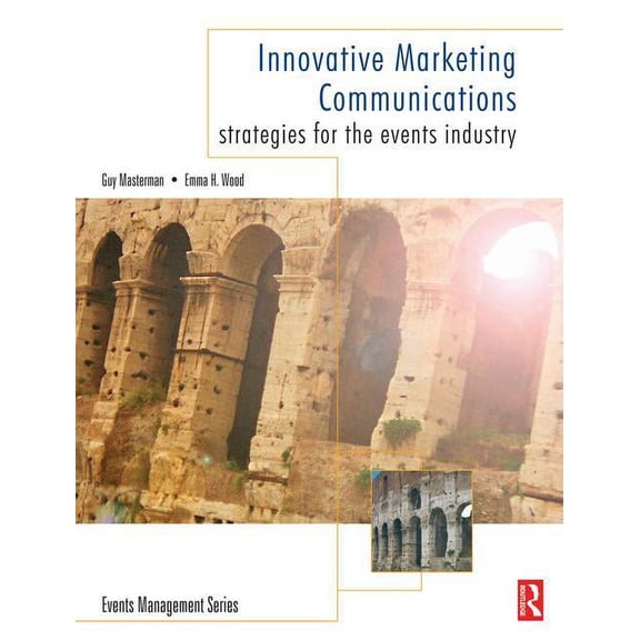 Events Management Innovative Marketing Communications, (Hardcover)