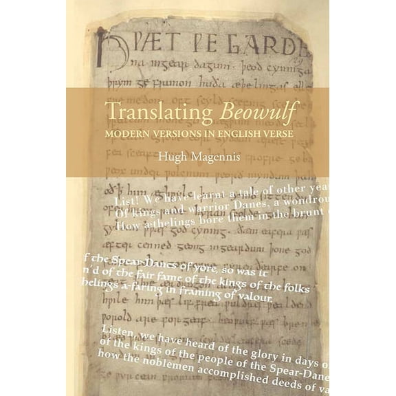 Translating Beowulf: Modern Versions in English Verse, (Paperback)