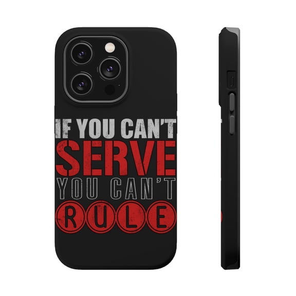 DistinctInk Tough Case for Apple iPhone 15 PRO (6.1" Screen), Compatible with MagSafe Charging - Can't Serve Can't Rule