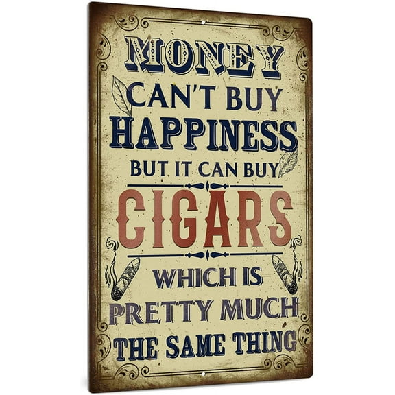 Funny Tin Metal Sign, Man Cave Bar Decor Money Can't Buy Happiness But it Can Buy Cigars, 12 x 8 Inches