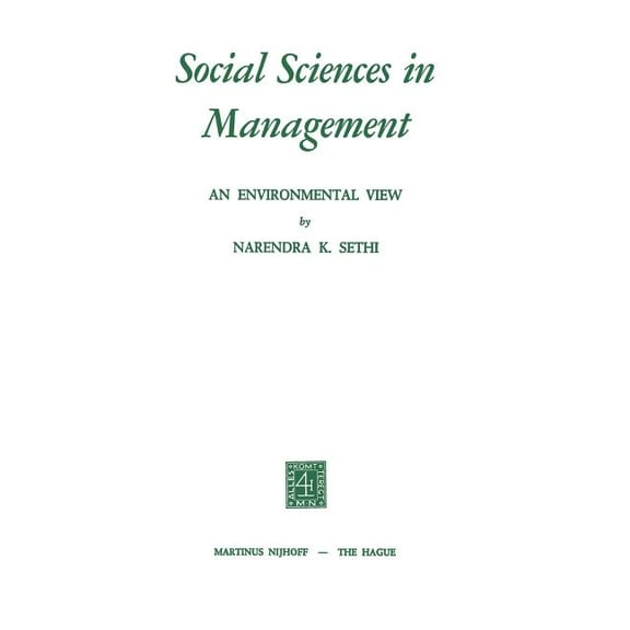 Studies of Social Life Social Sciences in Management: An Environmental View, Book 16, (Paperback)