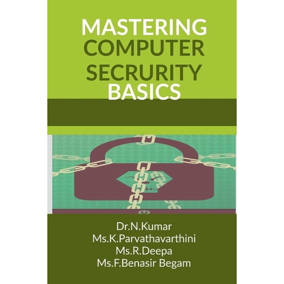 Mastering Computer Security Basics, (Paperback)