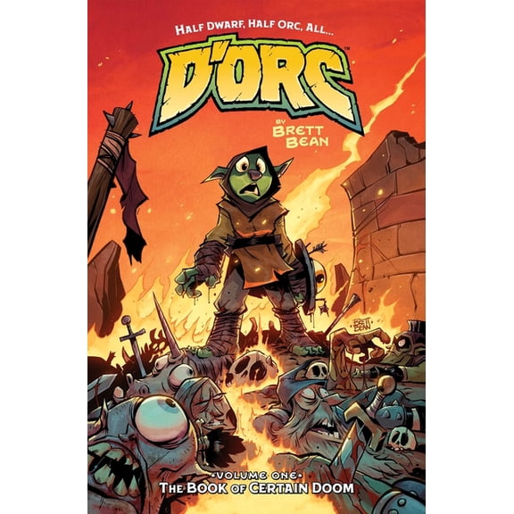D'Orc Volume 1: The Book of Certain Doom, (Paperback)