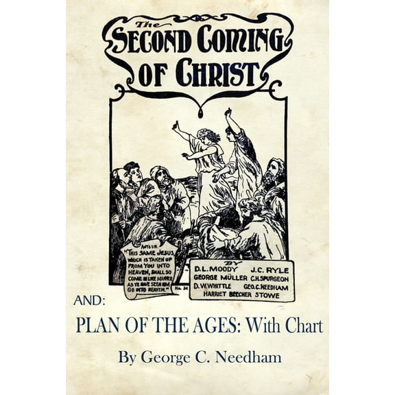 The Second Coming of Christ AND Plan of The Ages: With Chart, (Paperback)