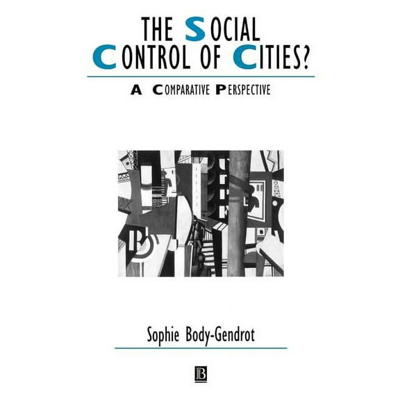 Ijurr Studies in Urban and Social Change Book: The Social Control of Cities? (Paperback)