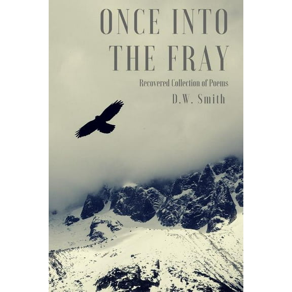 Once into the Fray, (Paperback)