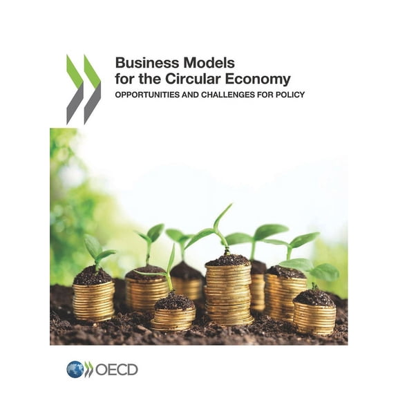 Business Models for the Circular Economy, (Paperback)