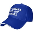 thumbnail image 1 of Not Gonna Hold My Horses Hat Classic Low Profile Baseball Cap Adjustable Golf Dad Hats, 1 of 8