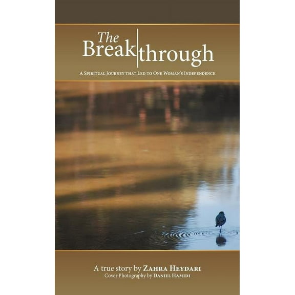 Breakthrough : A Spiritual Journey That Led to One Woman's Independence