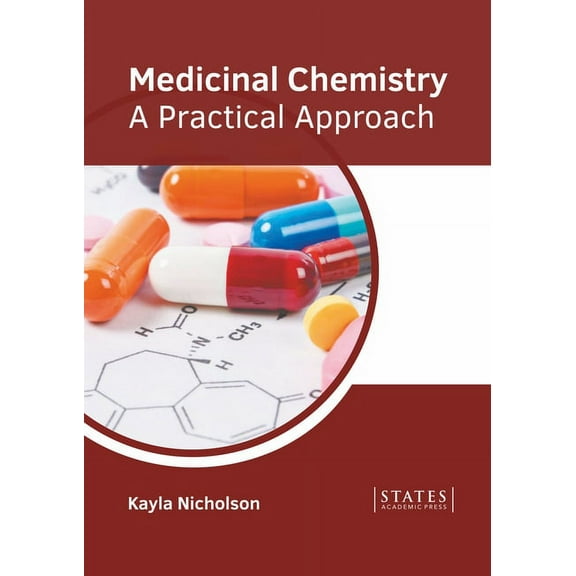 Medicinal Chemistry: A Practical Approach, (Hardcover)