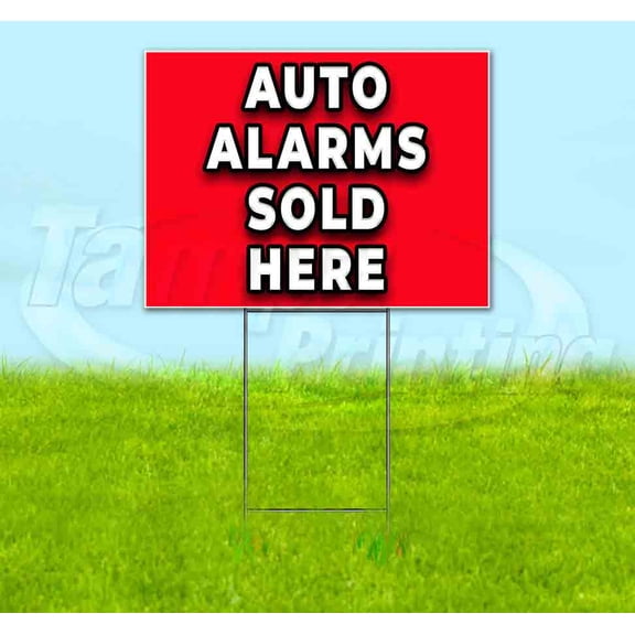 Auto Alarms Sold Here (18" x 24") Yard Sign, Includes Metal Step Stake