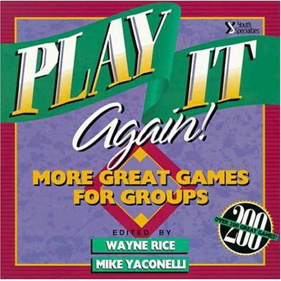 Pre-Owned Play it Again!: More Great Games for Groups Paperback