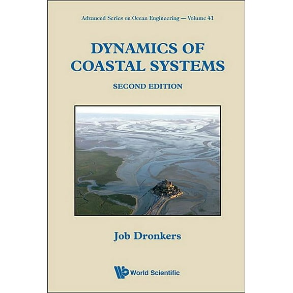 Advanced Ocean Engineering Dynamic Coastal Sys (2nd Ed), Book 41, (Hardcover)