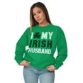 thumbnail image 3 of St Patricks I Love My Irish Husband Women Crewneck Sweatshirt Brisco Brands S, 3 of 6