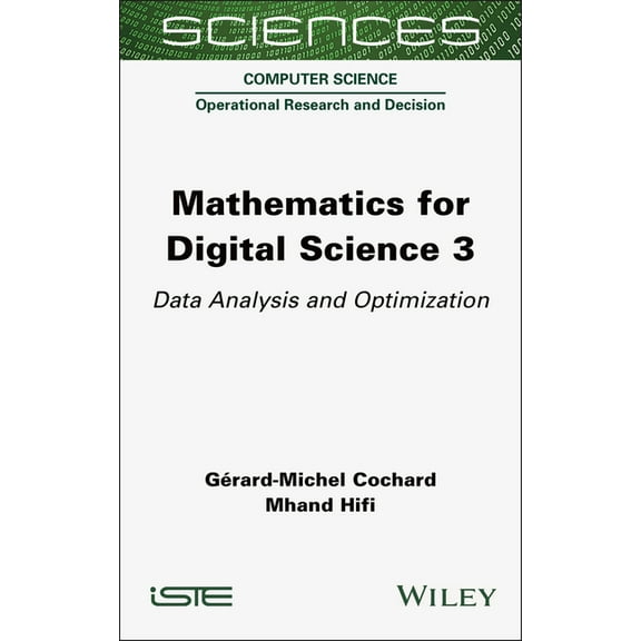 Iste Invoiced Mathematics for Digital Science 3: Data Analysis and Optimization, (Hardcover)