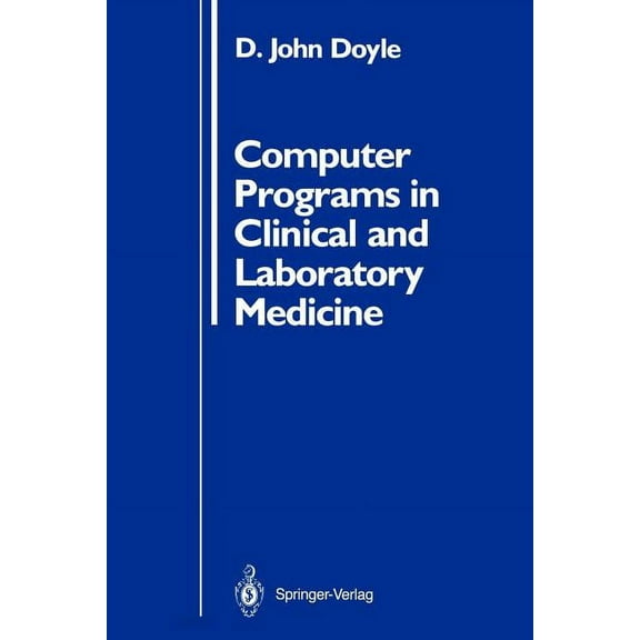 Computer Programs in Clinical and Laboratory Medicine, (Paperback)