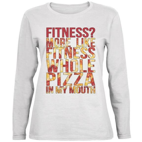 Fitness Whole Pizza In My Mouth White Womens Long Sleeve T-Shirt - X-Large