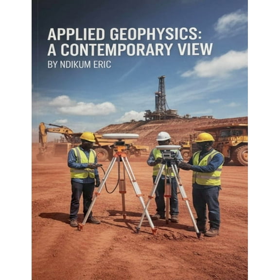 Applied Geophysics: A Contemporary View, (Paperback)