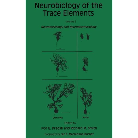 Contemporary Neuroscience Neurobiology of the Trace Elements, Volume 2: Neurotoxicology and Neuropharmacology, (Hardcover)
