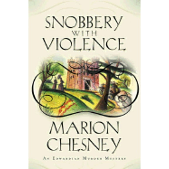 Snobbery with Violence (Hardcover) by Marion Chesney