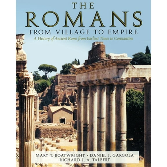 Pre-Owned The Romans: From Village to Empire (Paperback) 0195118766 9780195118766