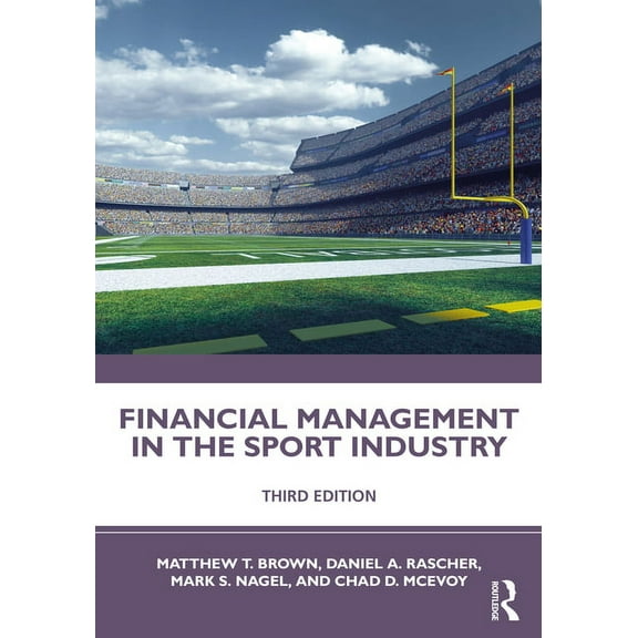 Financial Management in the Sport Industry, (Paperback)