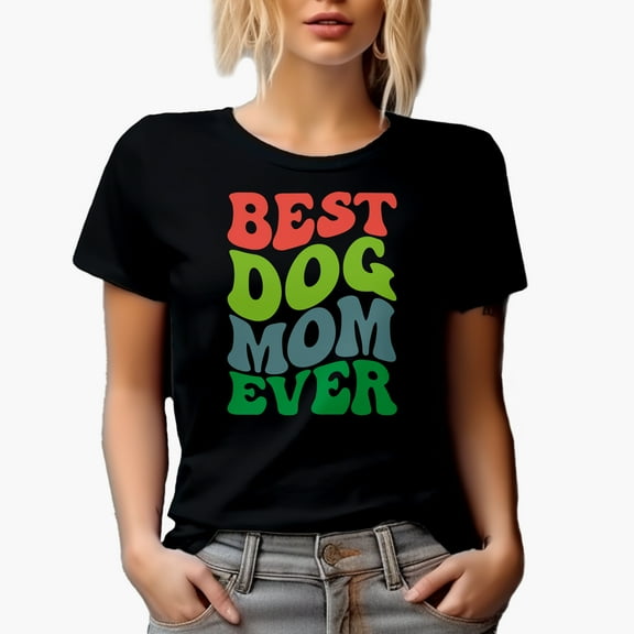 Best Dog Mom Ever, Mothers of Dogs Themed, Groovy Retro Wavy Text Merch Gift, Black T-Shirt, Small