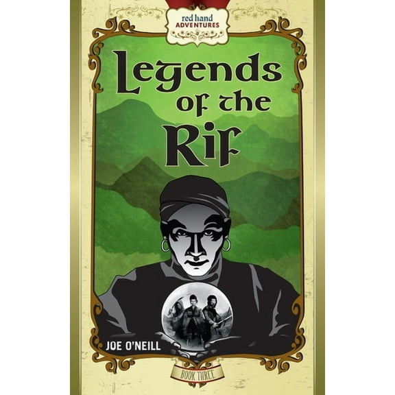 Red Hand Adventures Legends of the Rif: Red Hand Adventures, Book 3, Book 3, (Hardcover)