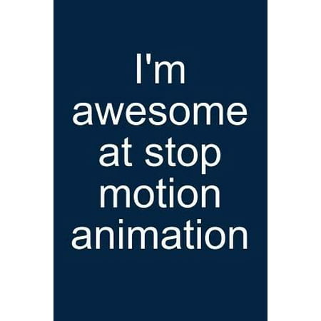 Diana Camera Kit Awesome at Stop-Motion Animation: Notebook for Animator Animation Kit Book Camera Software Puppet 6x9 Lined with Lines Paperback ()